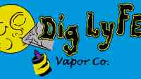 DIG LYFE, Vapor Co.