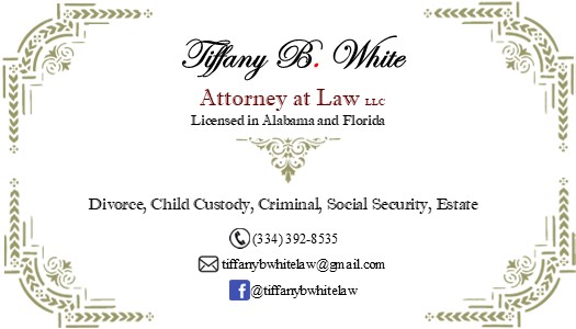 Tiffany B. White, Attorney at Law, LLC 191 W Reynolds St, Ozark Alabama 36360