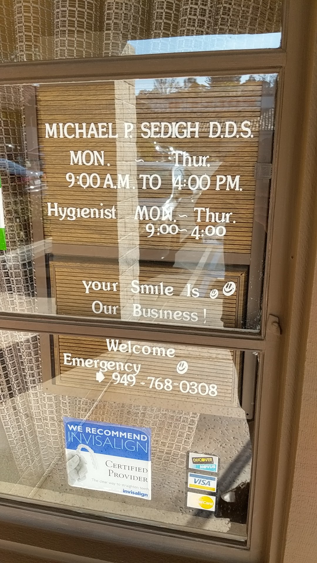 Michael P. Sedigh, D.D.S. Dentistry 23665 Moulton Pkwy suite b, Laguna Woods California 92637