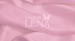 Wax With Lena