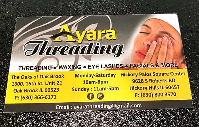 Ayara Threading {The Art Of Threading,Lashes,Facial & Waxing salon} 9628 S Roberts Rd, Hickory Hills Illinois 60457