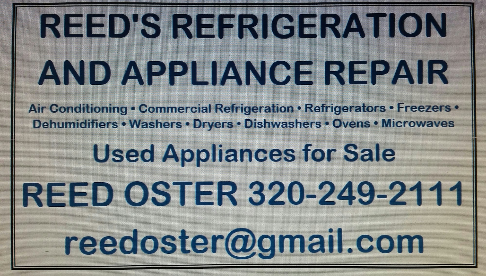 Reed's Refrigeration and Appliance Repair 340 State Highway 15 North, Kimball Minnesota 55353