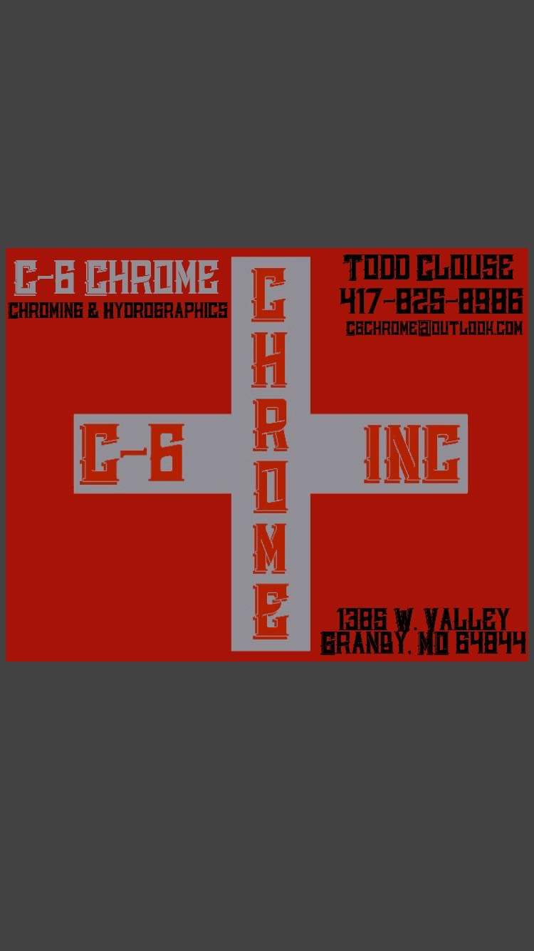 C-6 Chrome Inc 1385 W Valley St #2, Granby Missouri 64844