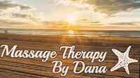 Massage Therapy By Dana