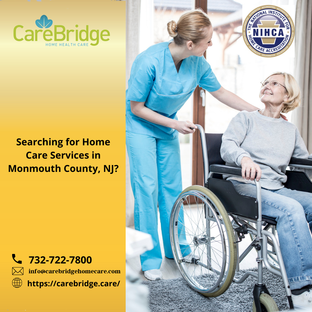 CareBridge Home Care 701 Brooklyn Blvd, Suite 2 North Corner of Route 71 &, Brooklyn Blvd, Sea Girt New Jersey 08750