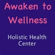 Awaken to Wellness