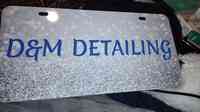 D&M Detailing LLC