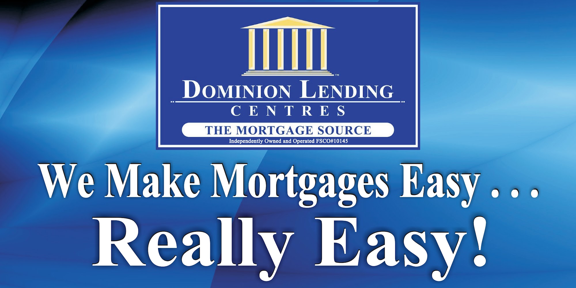 Andrew Evans - Dominion Lending Centres The Mortgage Source 581 Coleraine Dr, Renfrew Ontario K7V 1X3