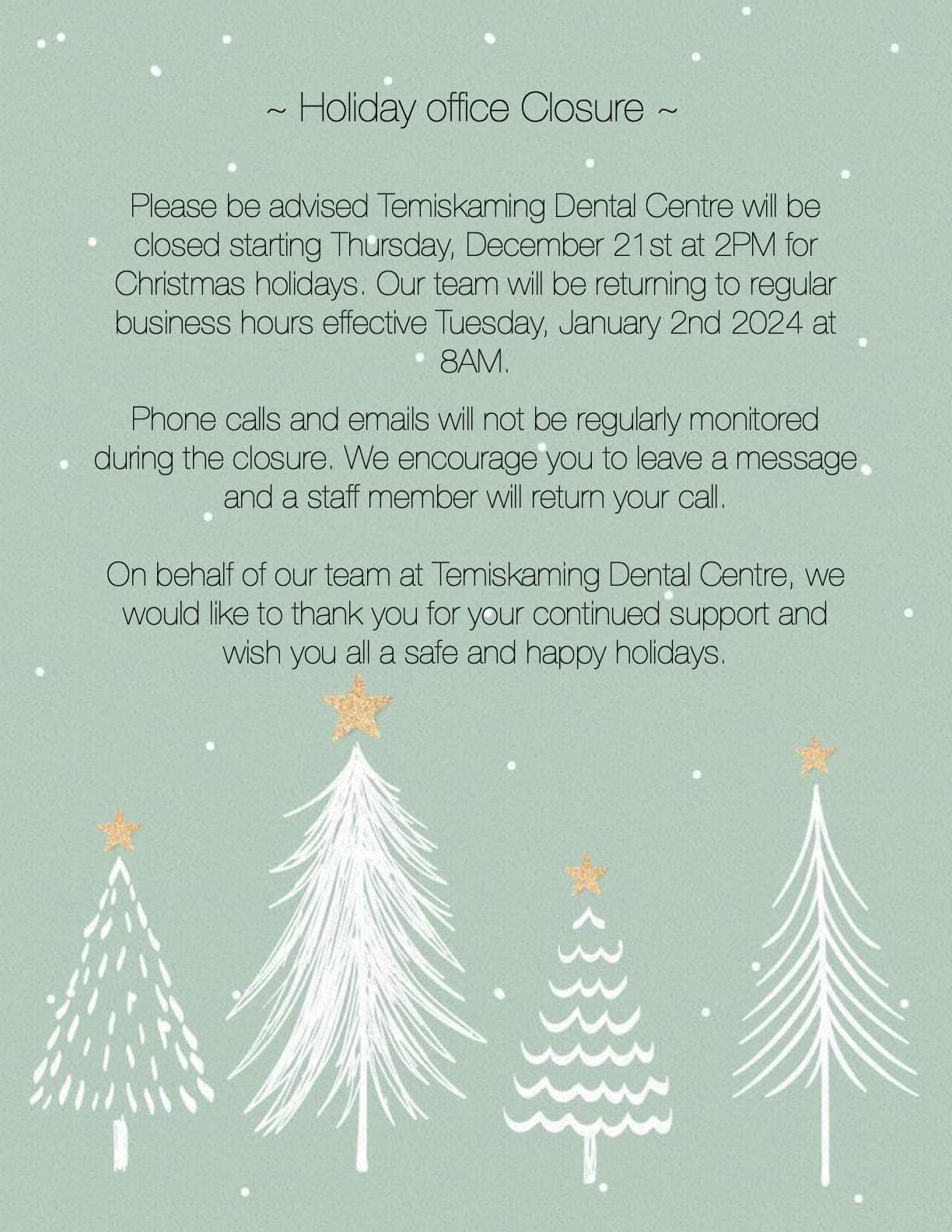Temiskaming Dental Centre 100 Whitewood Ave W, Temiskaming Shores Ontario P0J 1P0