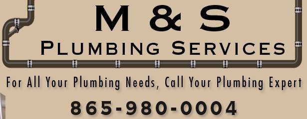 M & S Plumbing Services 3744 Rankin Ferry Loop, Louisville Tennessee 37777