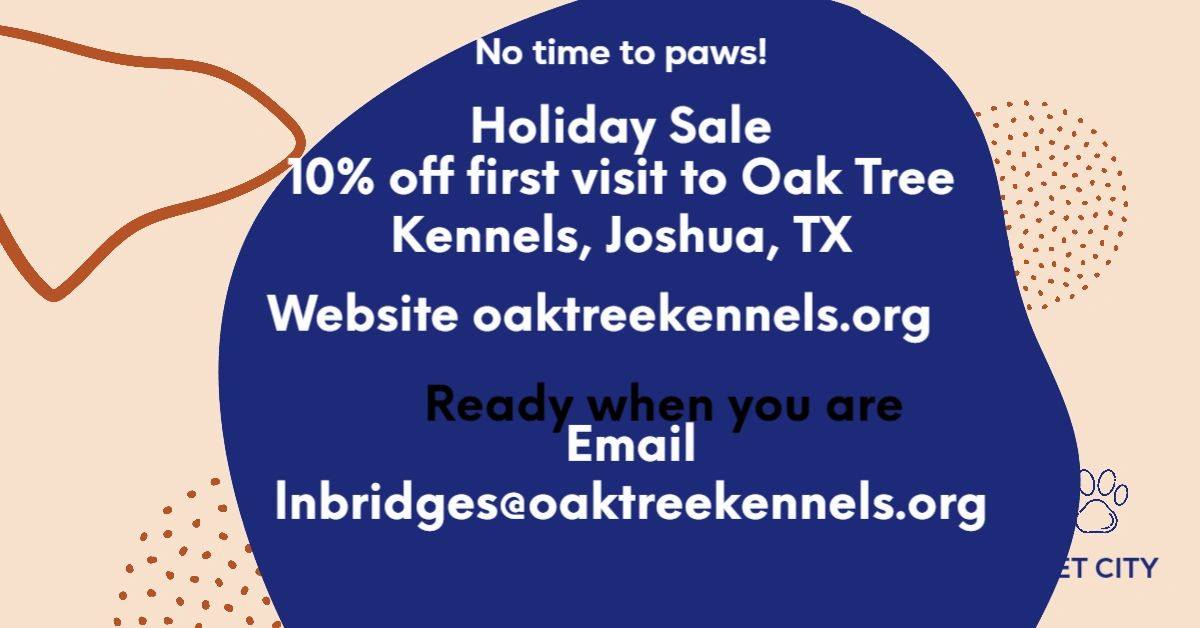 Oak Tree Kennels, Joshua, TX 6909 Resivor Road, Joshua Texas 76058